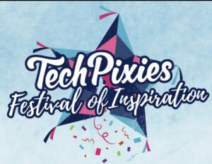 TechPixies Festival of Inspiration